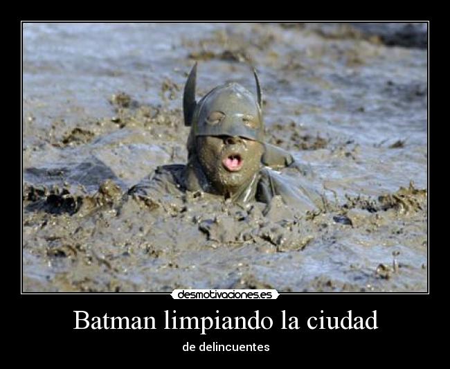 Batman limpiando la ciudad - 