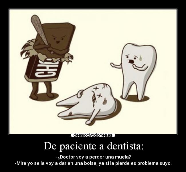 De paciente a dentista: - 