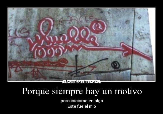 Porque siempre hay un motivo -