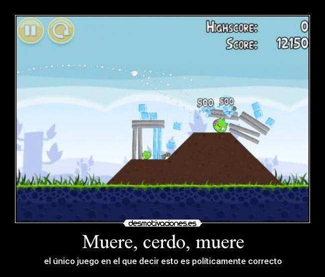 carteles angry birds cerdo muere desmotivaciones