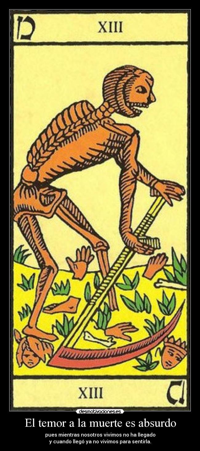 El temor a la muerte es absurdo -