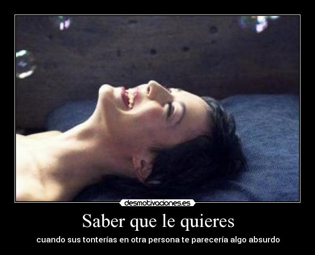 Saber que le quieres -