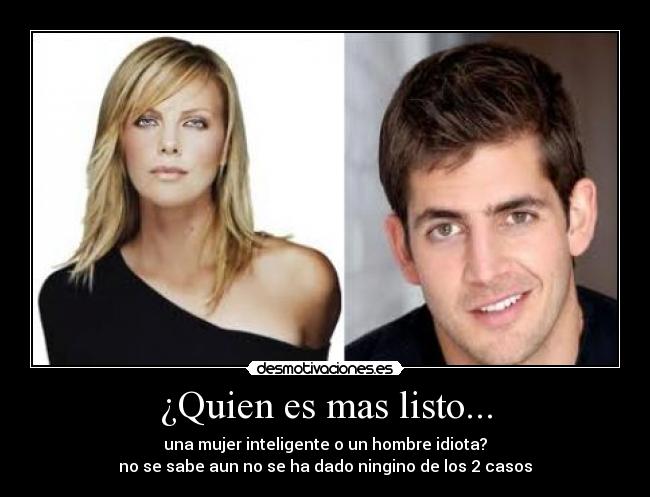 carteles hombres tontos mujeres inteligentes hay clanhoygan desmotivaciones