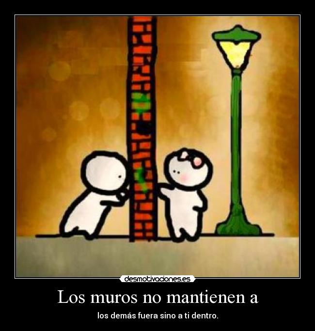 Los muros no mantienen a -