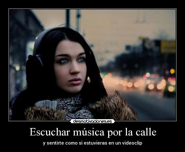 carteles musica ariadne videoclip musica calle desmotivaciones