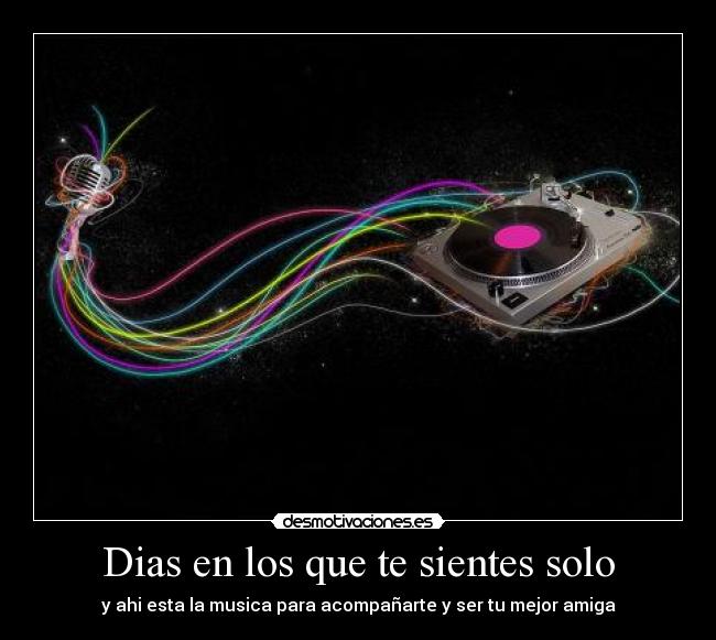 Dias en los que te sientes solo -