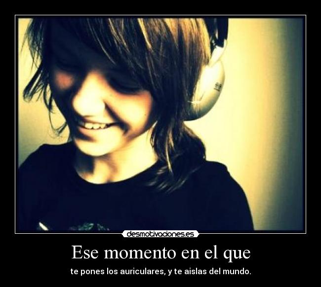 Ese momento en el que -