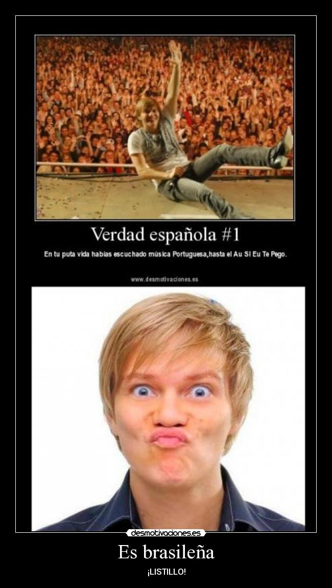 Es brasileña - ¡LISTILLO!