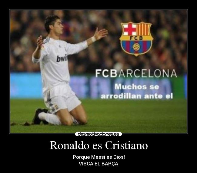 Ronaldo es Cristiano -