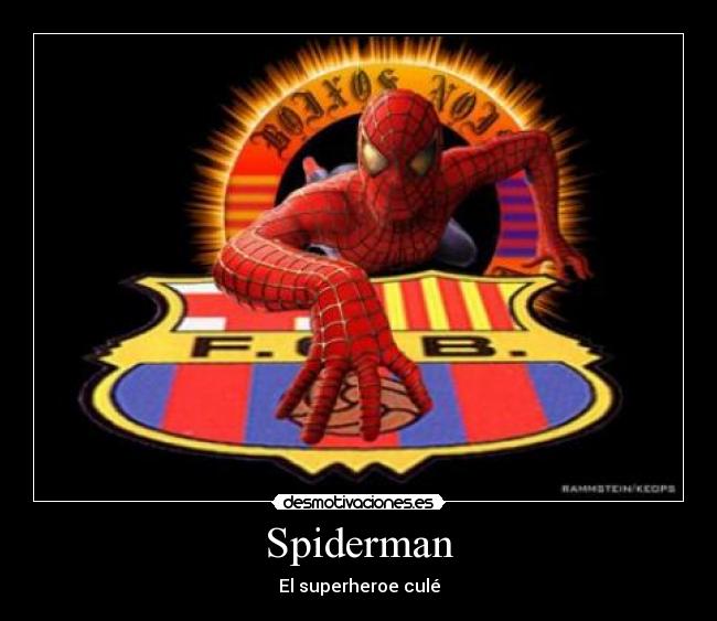 Spiderman - El superheroe culé