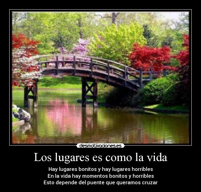 carteles vida los lugares como vida desmotivaciones