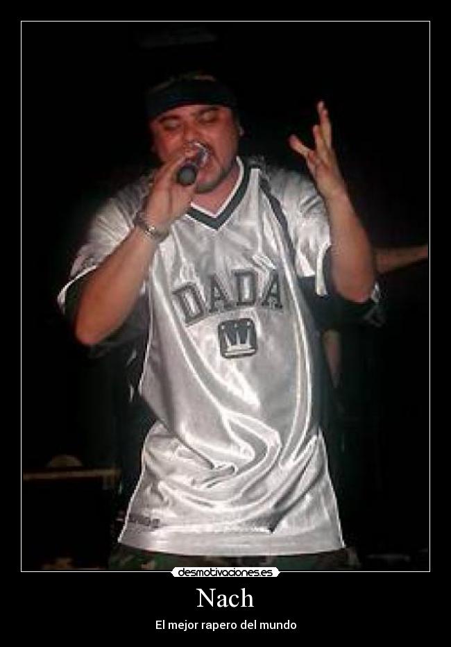 Nach - El mejor rapero del mundo