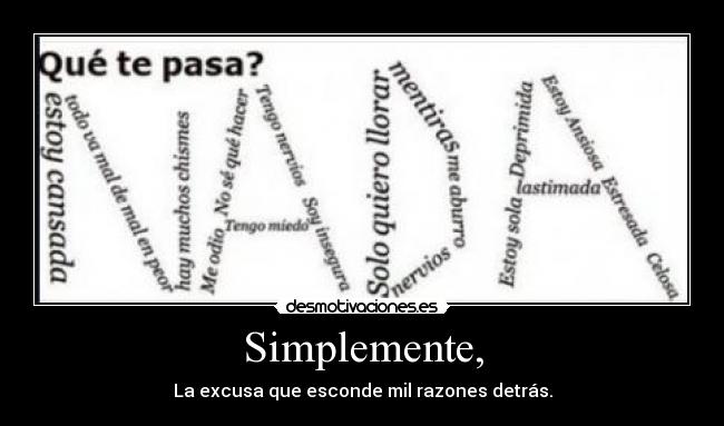 carteles nada excusa razones desmotivaciones