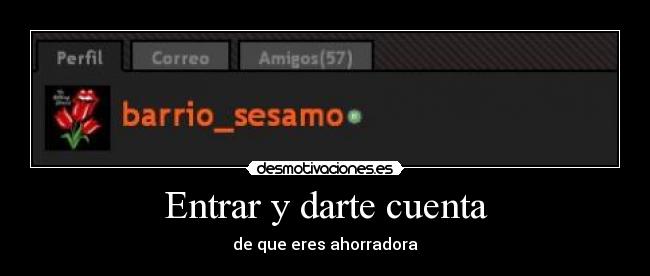 Entrar y darte cuenta -