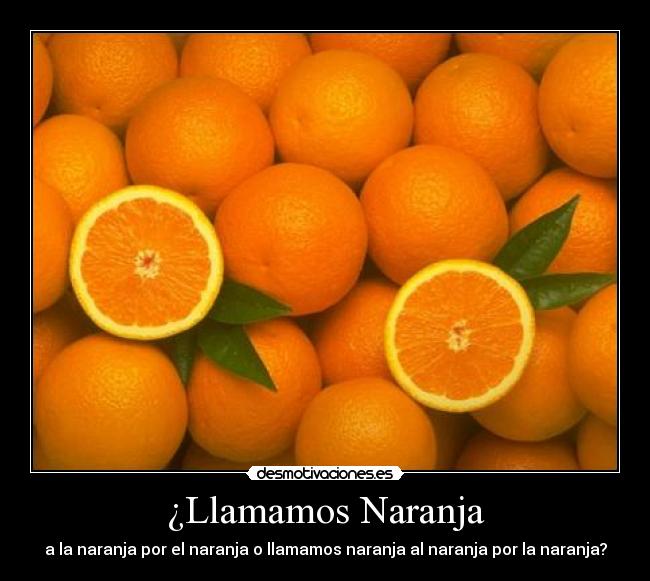 ¿Llamamos Naranja -