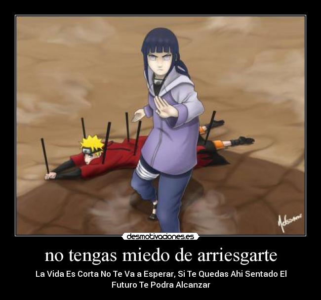 no tengas miedo de arriesgarte -