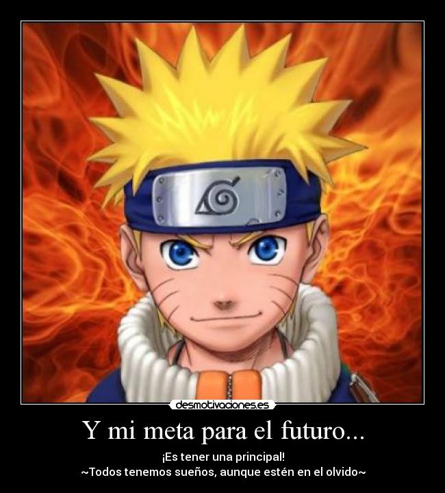 Y mi meta para el futuro... - 