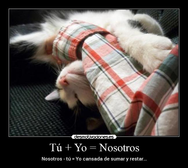 Tú + Yo = Nosotros - 