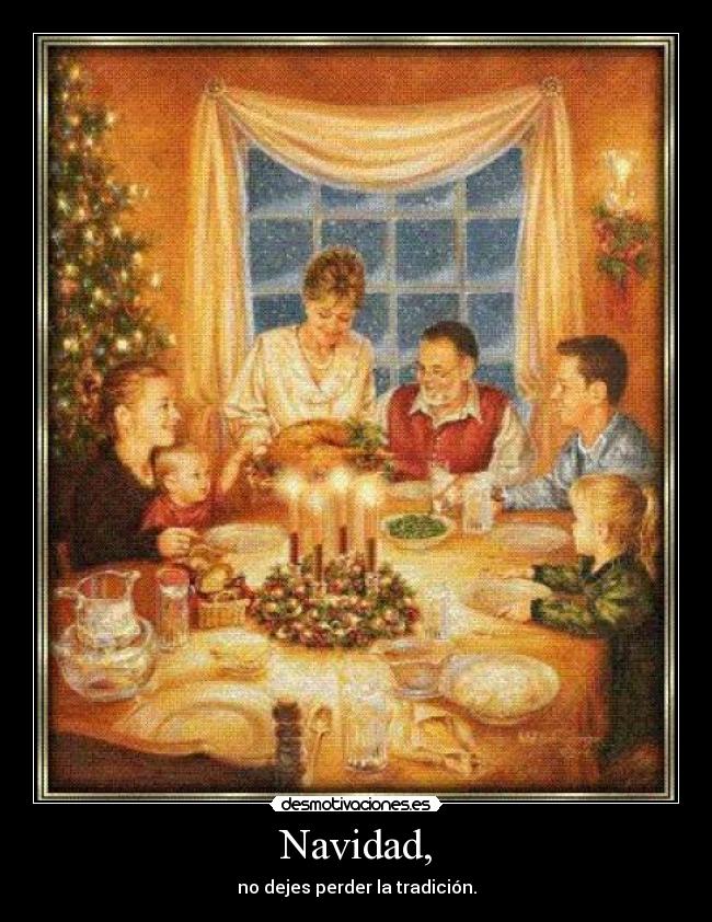 Navidad, - no dejes perder la tradición.