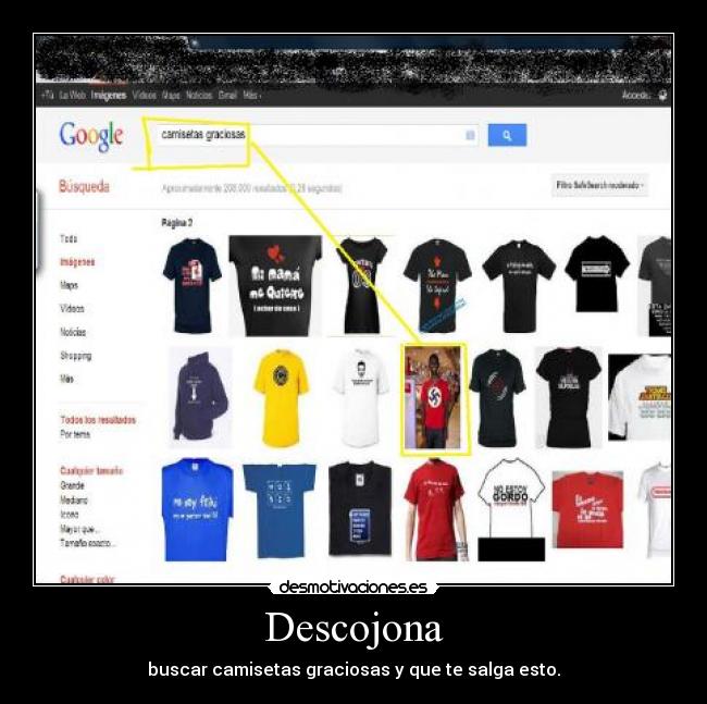 Descojona - buscar camisetas graciosas y que te salga esto.