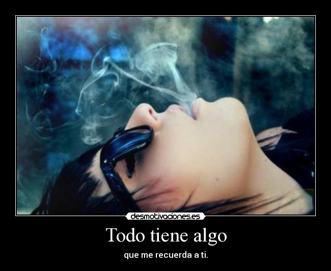 carteles todo tiene algo desmotivaciones