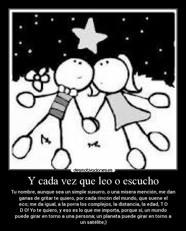 Y cada vez que leo o escucho - 