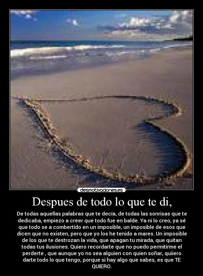 Despues de todo lo que te di, - 