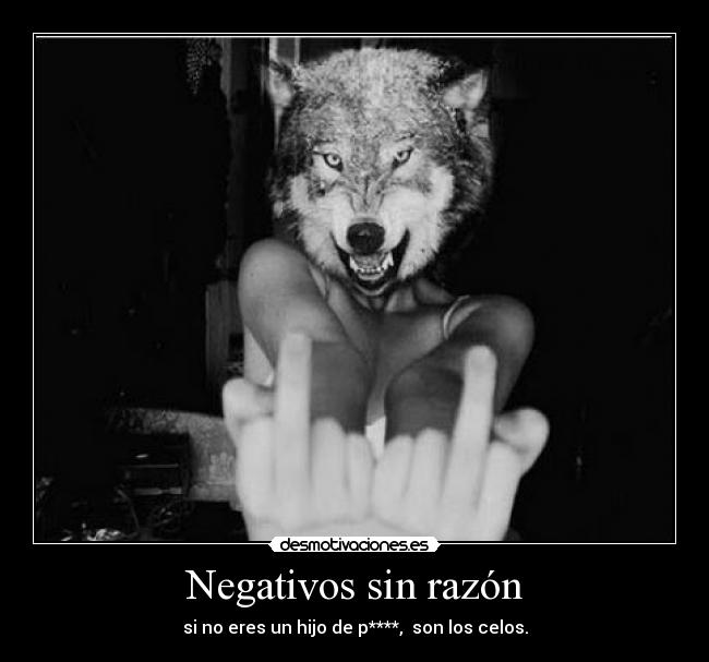Negativos sin razón - 