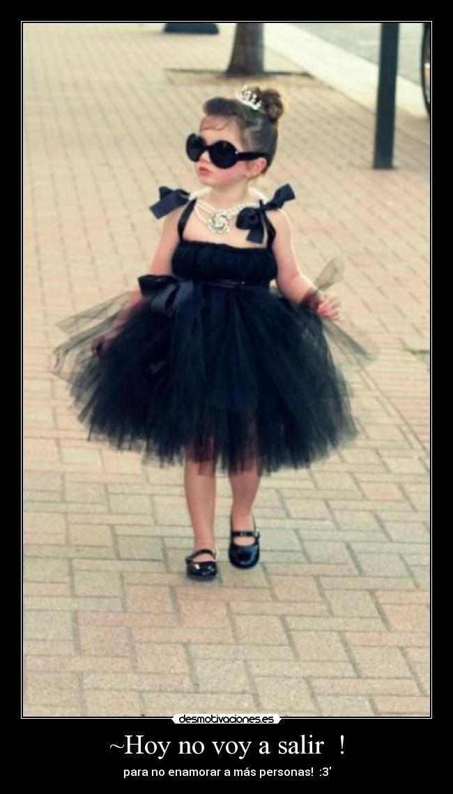 ~Hoy no voy a salir  ! - para no enamorar a más personas!♥ :3
