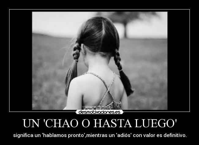 carteles aveces vida que decir adios desmotivaciones