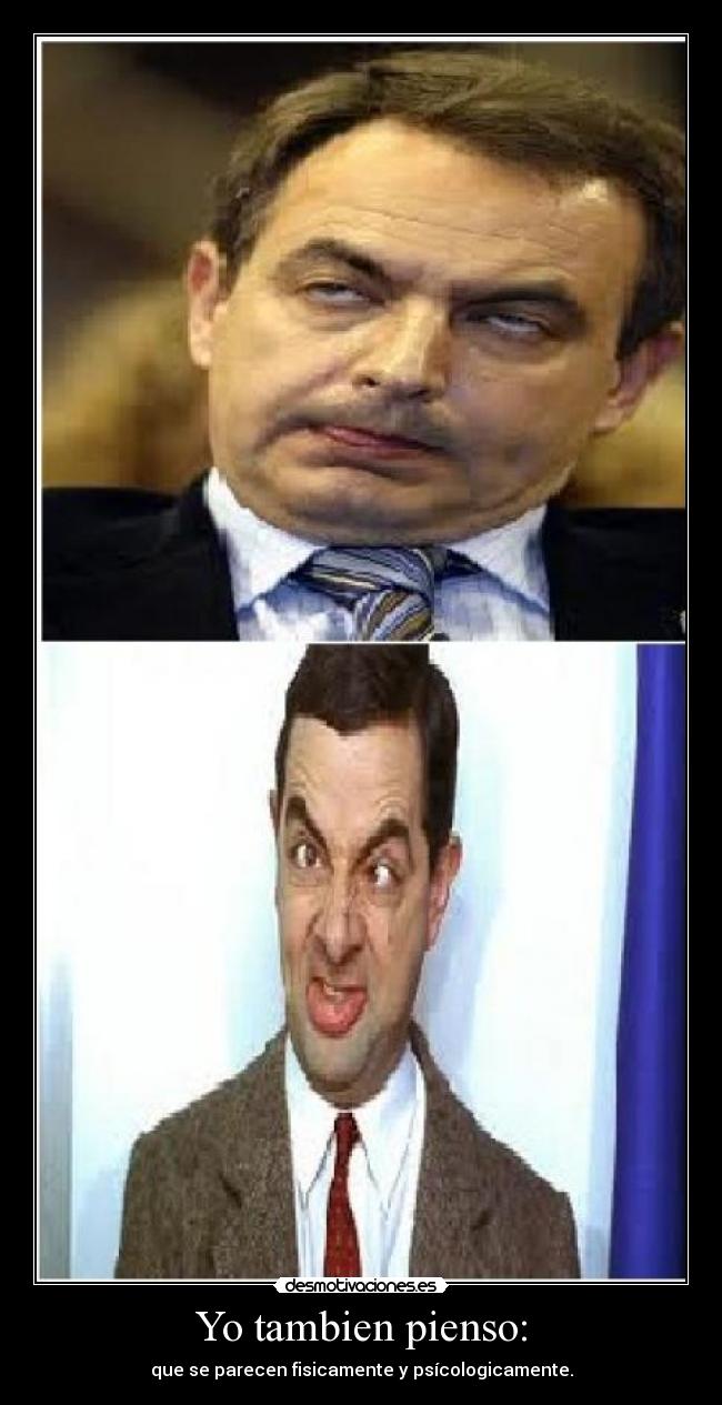 Yo tambien pienso: -