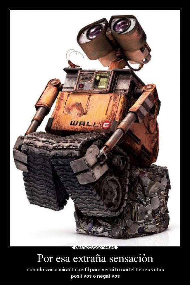 Por esa extraña sensaciòn -