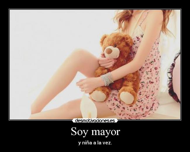 Soy mayor -