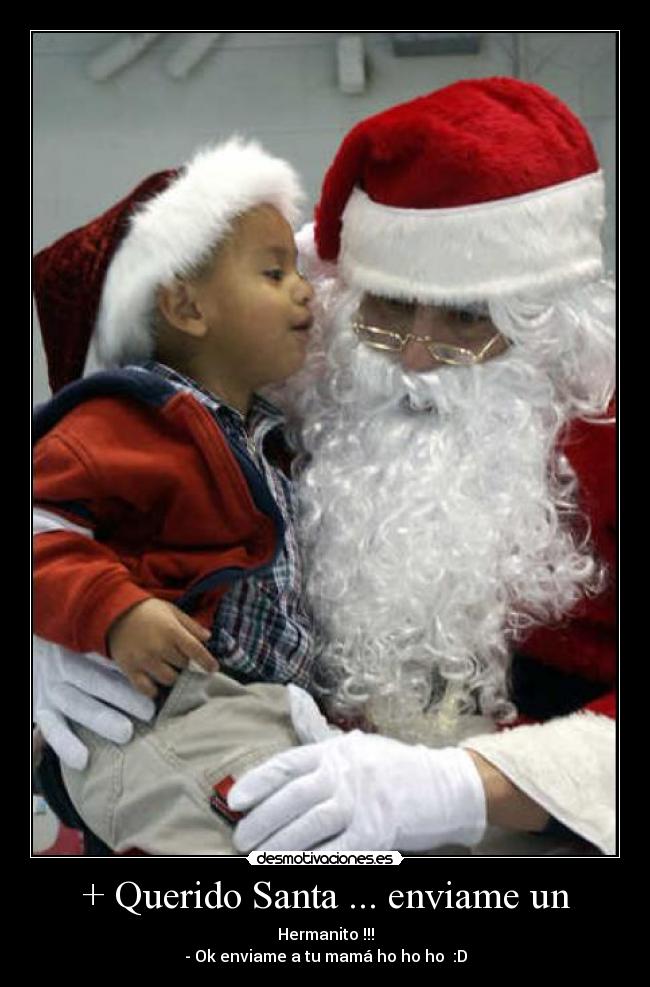 + Querido Santa ... enviame un - 