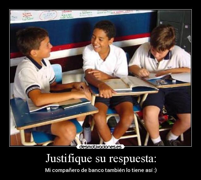 Justifique su respuesta: -