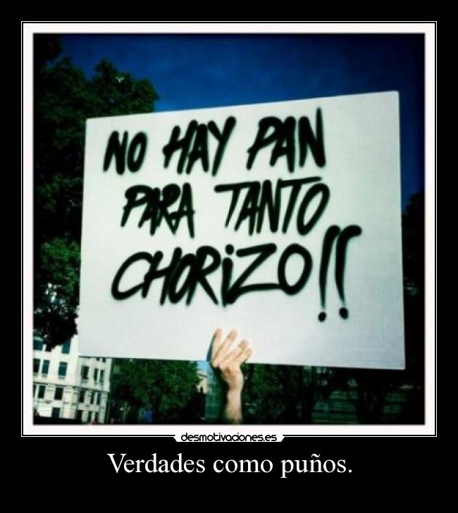 Verdades como puños. - 