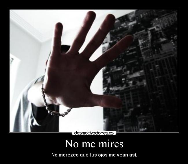 No me mires - 