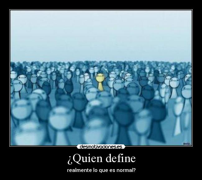 ¿Quien define -