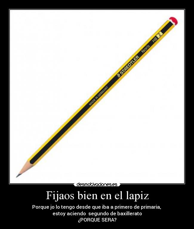 Fijaos bien en el lapiz -