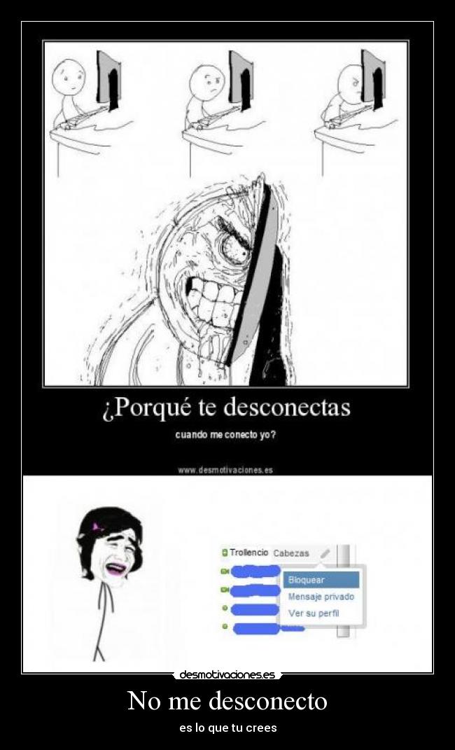 No me desconecto -