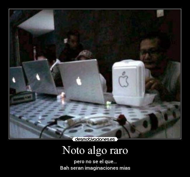 Noto algo raro - pero no se el que...
Bah seran imaginaciones mias