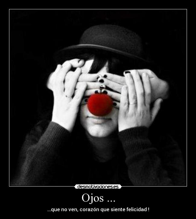 Ojos ... - 