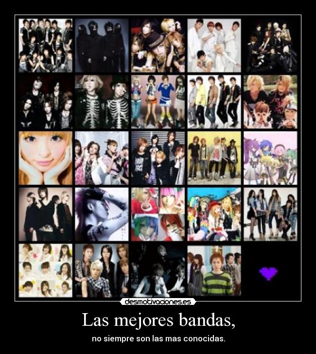 Las mejores bandas, - no siempre son las mas conocidas.