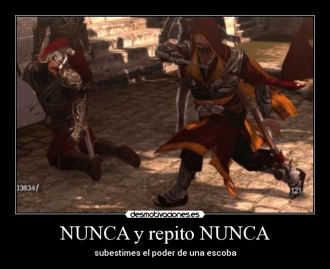 carteles vgs escoba assasins creed nunca subestimes poder escoba culo desmotivaciones