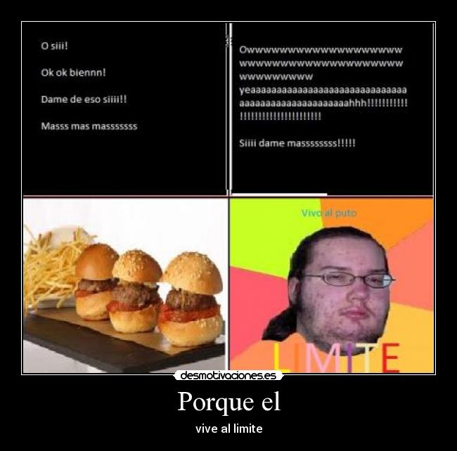 Porque el - vive al limite