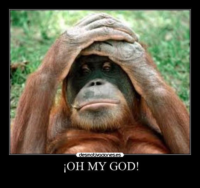 ¡OH MY GOD! - 