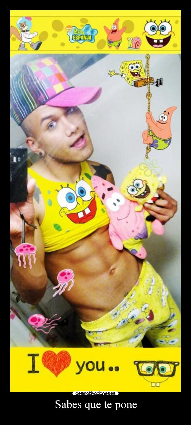 Sabes que te pone -