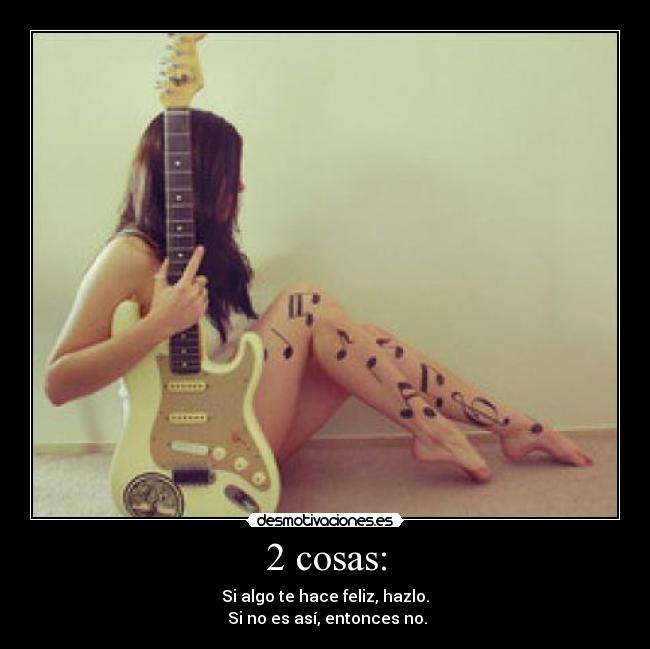 2 cosas: - 