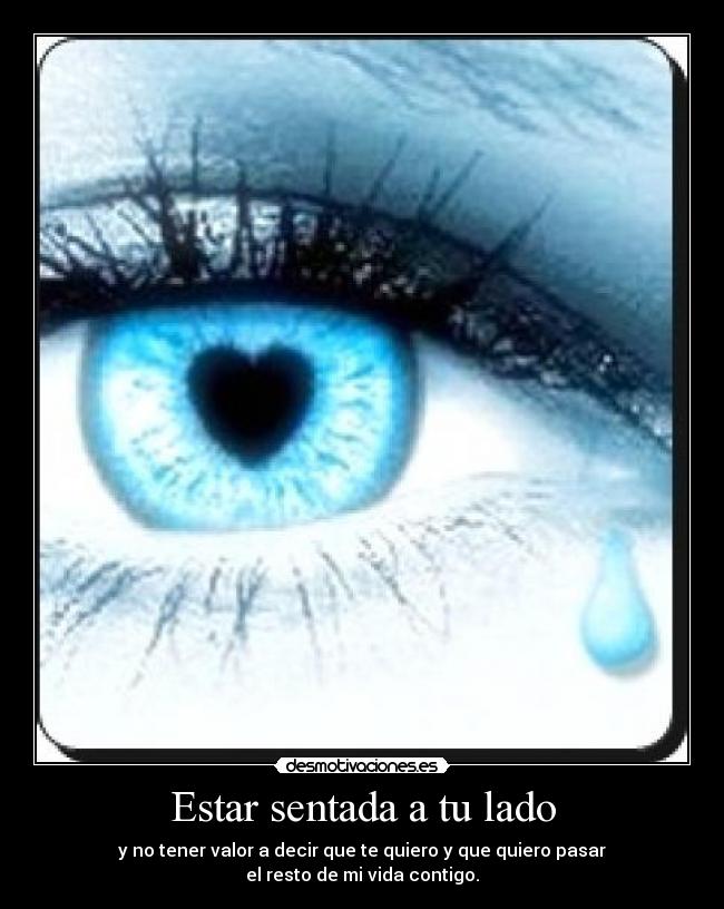 Estar sentada a tu lado -