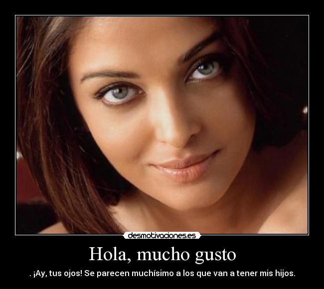 Hola, mucho gusto - 